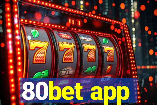 80bet app
